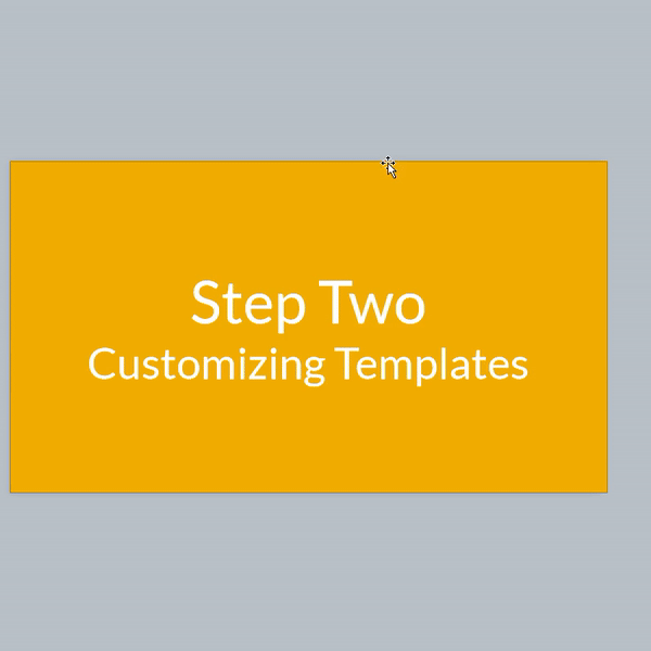 Exporting a rectangle from Storyline 360 that reads "Step Two: Customizing Templates"
